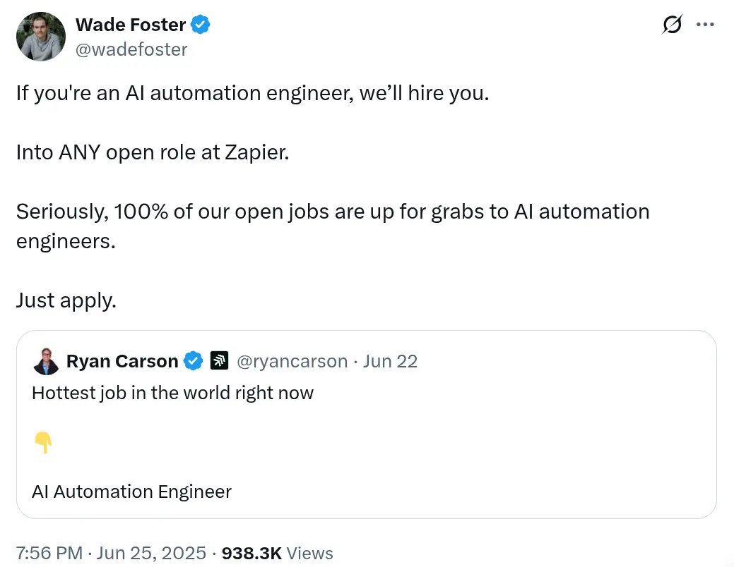 Zapier co-founder Wade Foster's post about hiring AI automation engineers